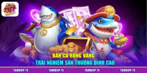 bắn cá rồng vàng
