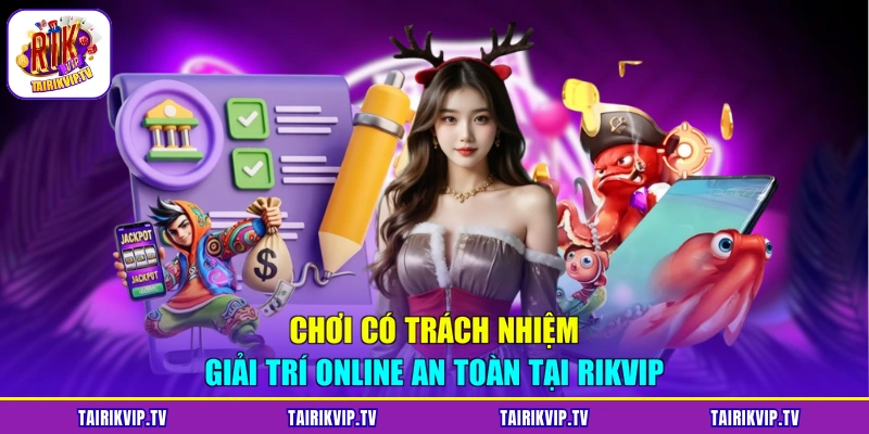 chơi có trách nhiệm
