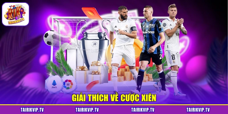 Giải thích về cược xiên